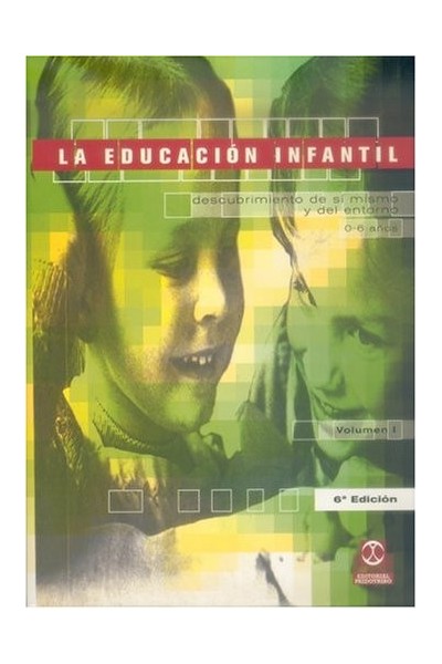 LOS LIBROS DE LA REFORMA. La Educacion Infantil 0-6 Años (Tres tomos: Obra completa en estuche)
